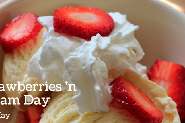 Celebrate National Strawberries and Cream Day !
