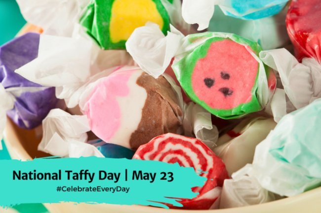 National Taffy Day: Fun Facts You Didn’t Know!