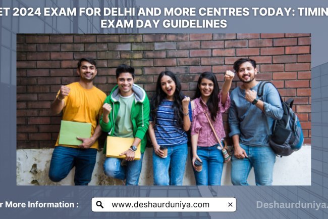 CUET 2024 Exam for Delhi and More Centers Today: Timings and Guidelines