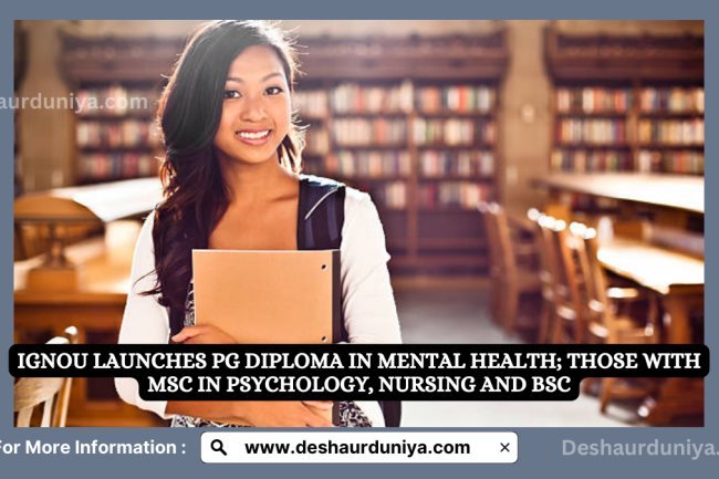 IGNOU Launches PG Diploma in Mental Health