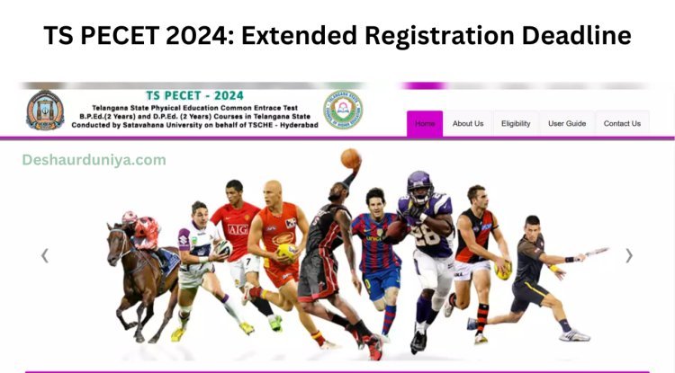 TS PECET 2024: Extended Registration Deadline