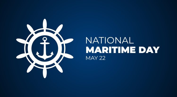 National Maritime Day | May 22