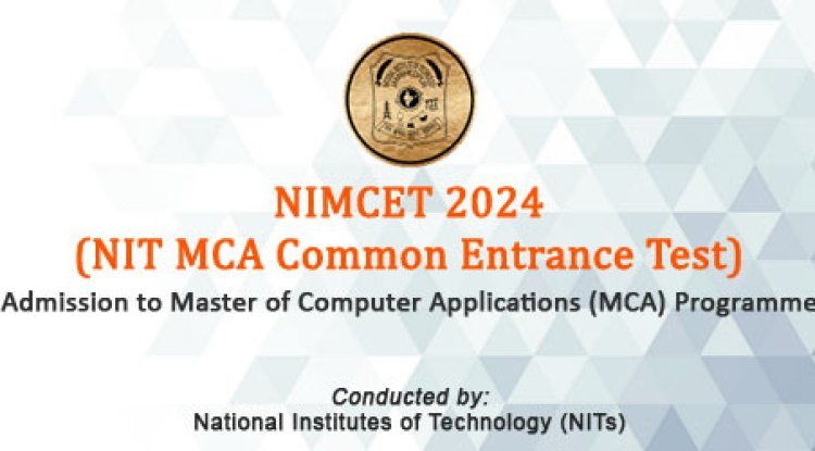 NIMCET 2024 admit card out at official website: exam on June 8