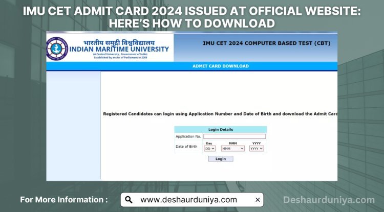 IMU CET 2024 Admit Card Issued: How to Download