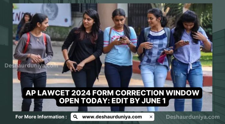 AP LAWCET 2024 Form Correction Window Opens Today: Edit by June 1