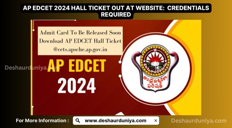 AP EDCET 2024 Hall Ticket Out at given website: get details here