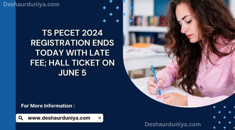TS PECET 2024 Registration Ends Today with a Late Fee: check details