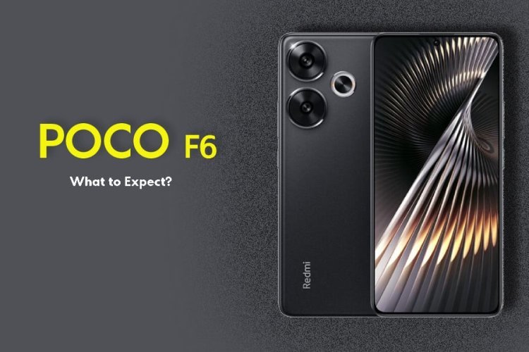 Poco's First Tablet and Poco F6 Debut Next Week: What We Know So Far