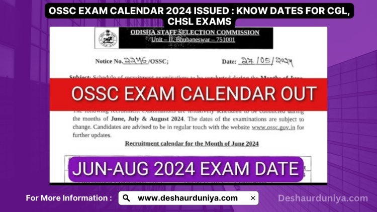 OSSC Exam Calendar 2024 Issued at official website: check for dates