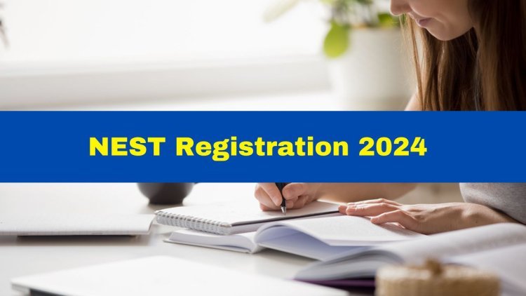 NEST 2024 Registration Ends Tomorrow at official website: Eligibility Criteria