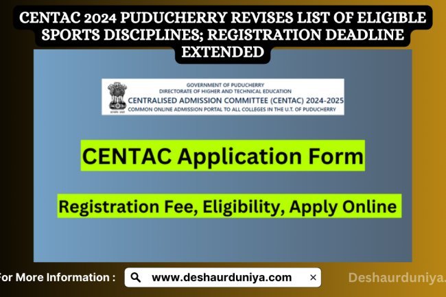 CENTAC 2024 Puducherry Revises List of Eligible Sports Disciplines: Registration Deadline Extended