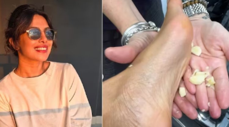 Priyanka Chopra describes the advantages of applying garlic to her foot on The Bluff set.