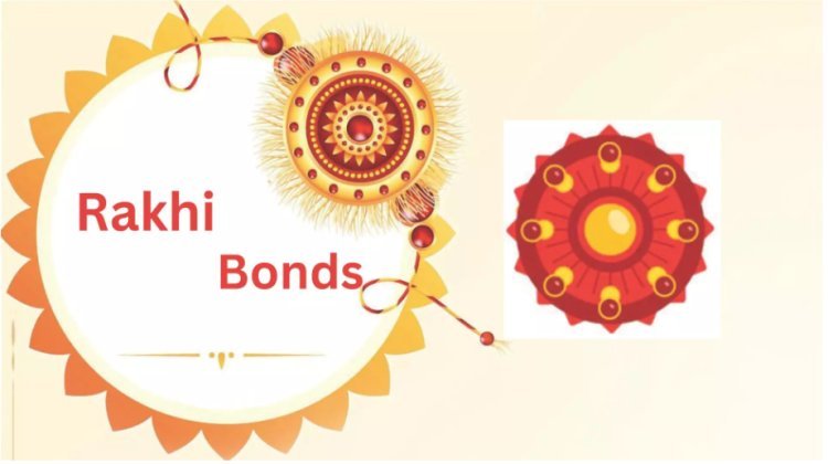 Rakhi Bonds